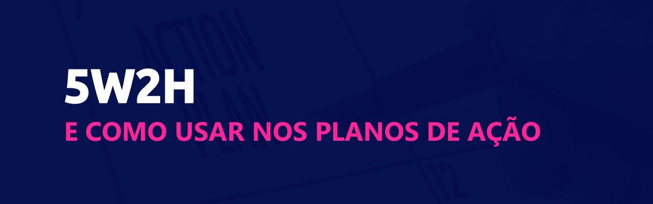 5w2h planos de ação scoreplan