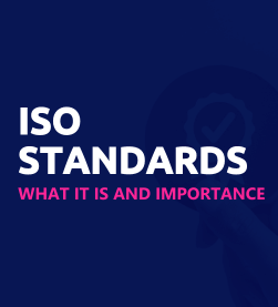 ISO Standards: understand what it is and its importance