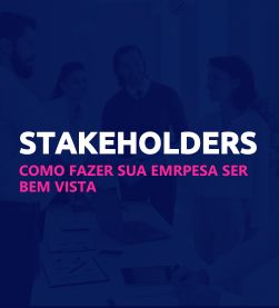 Stakeholders: o que são, exemplos e como gerenciá-los