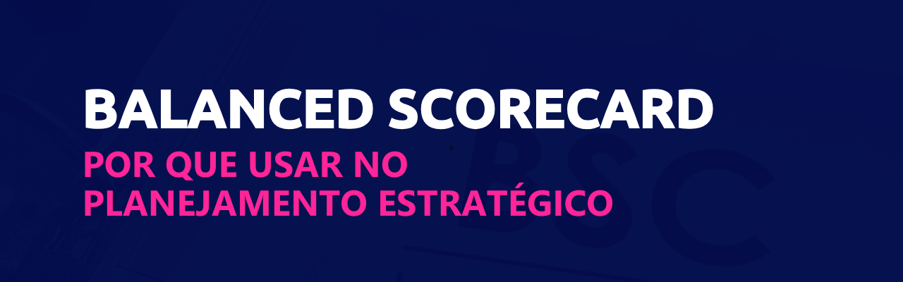 balanced scorecard e planejamento estratégico