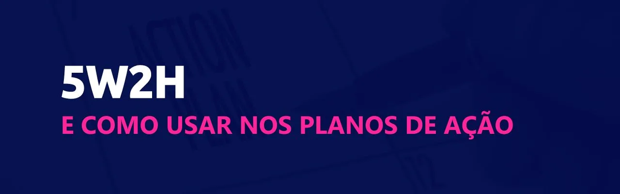 5w2h planos de ação scoreplan