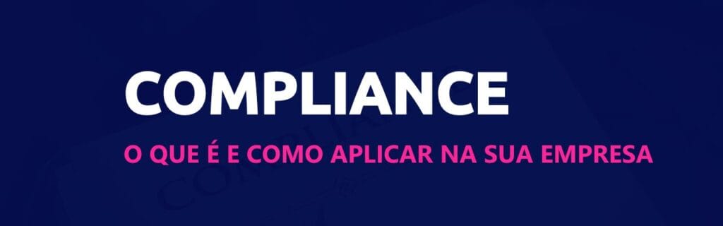Compliance: o que é e como aplicar na sua empresa 8 compliance scoreplan