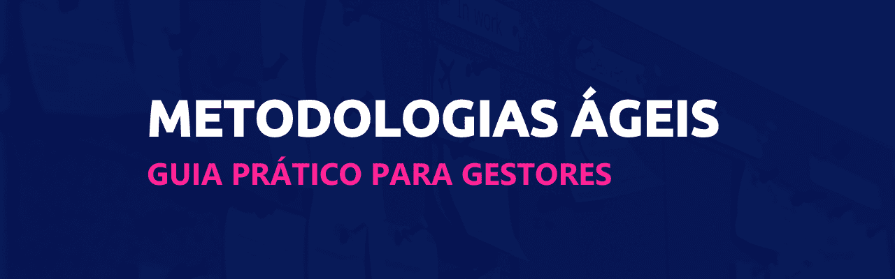 guia sobre metodologias ageis