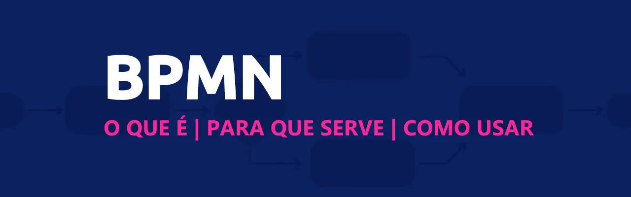 o que é bpmn e como usar