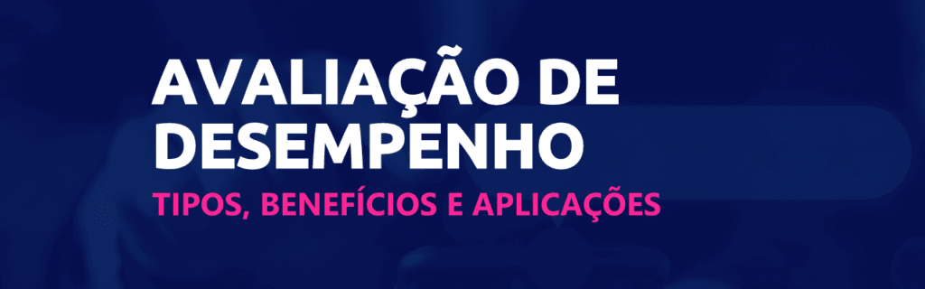 Avaliação de Desempenho: tipos, benefícios e implementação 1 avaliação de desempenho scoreplan