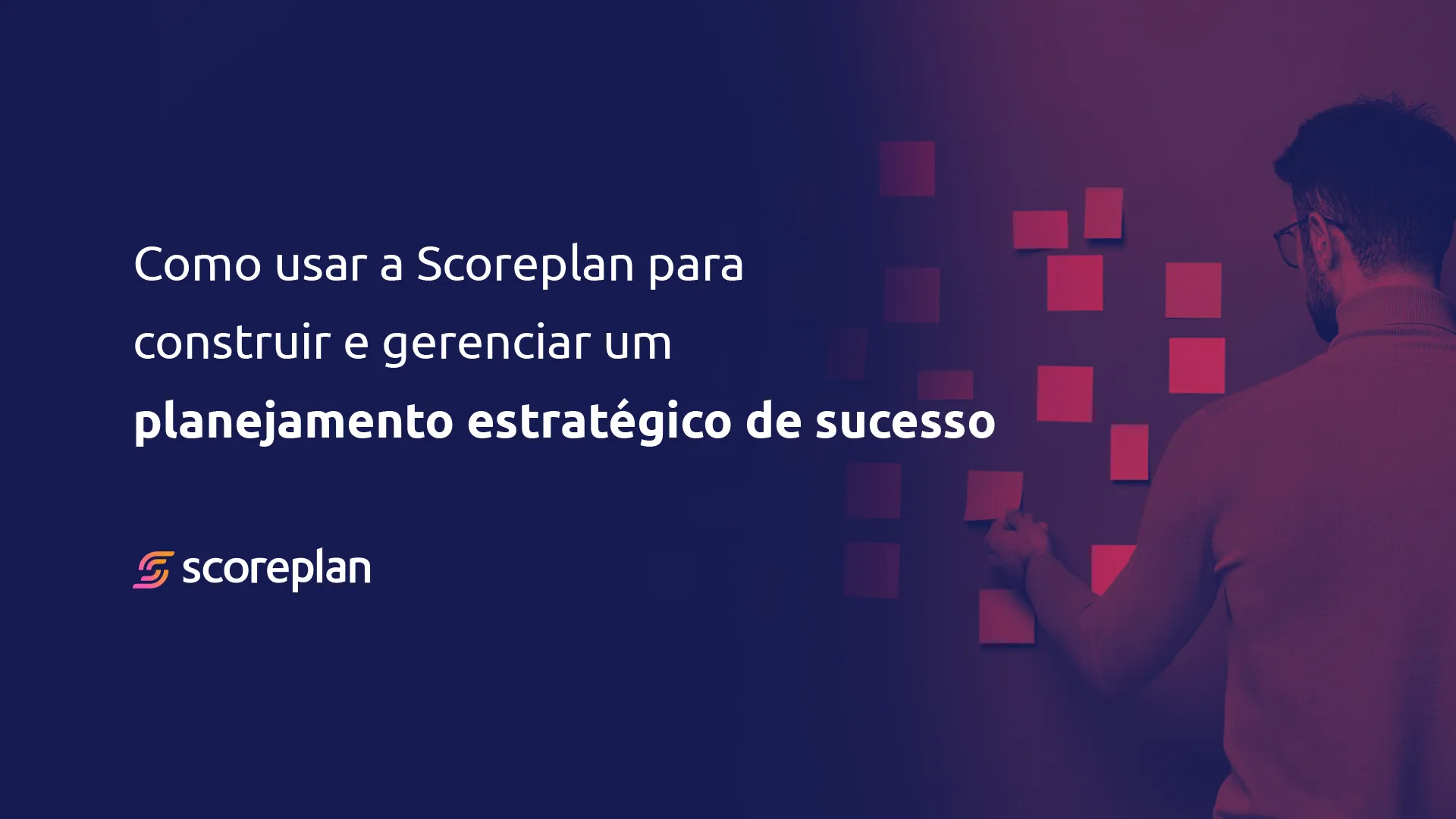 Como fazer PE com a Scoreplan