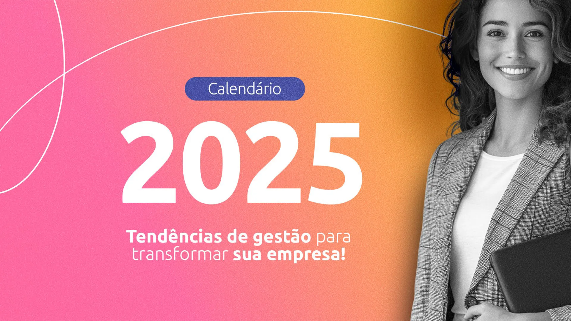Tendencias de gestao 2025