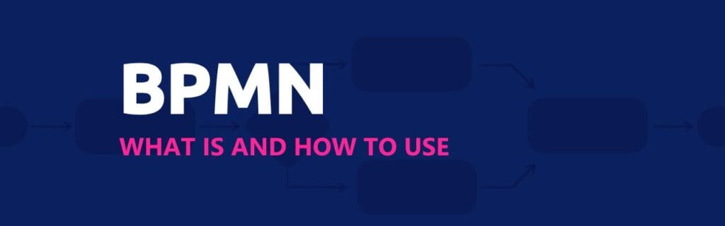 BPMN: what it is, what it's for, and how to implement it 2 BPMN scoreplan