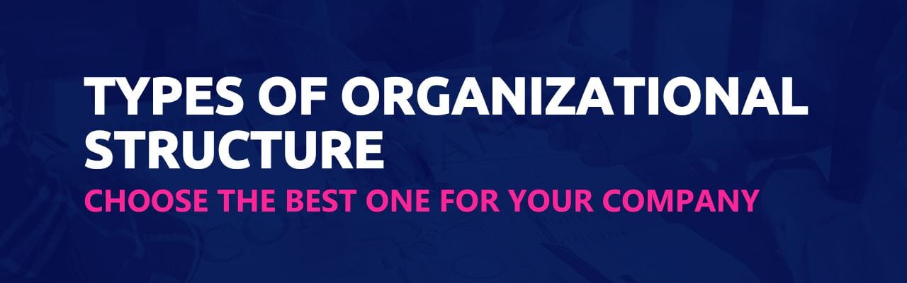 TYPES-OF-ORGANIZATIONAL-STRUCTURE