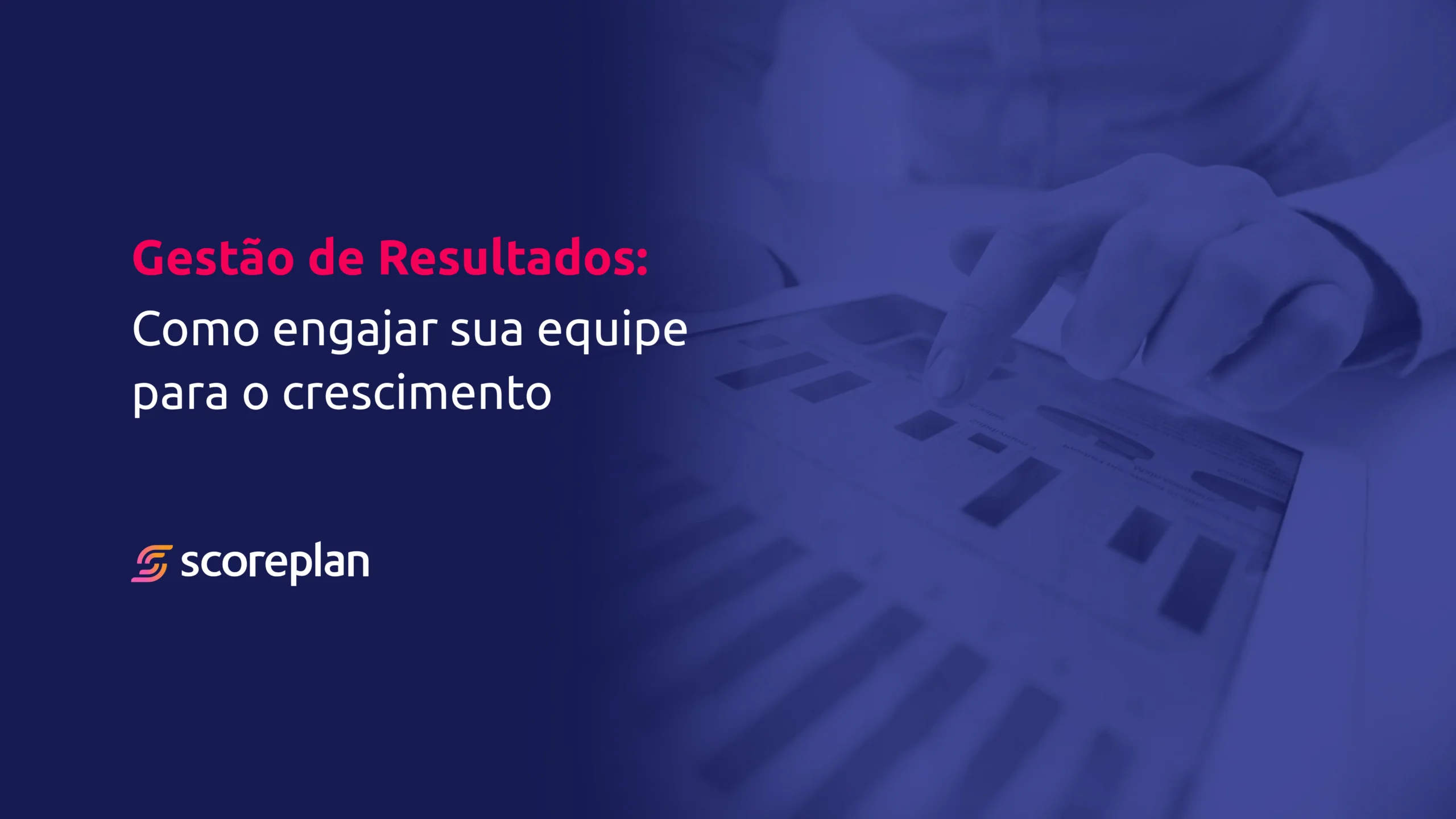 Gestao de Resultados Como engajar sua equipe para o crescimento capa scaled