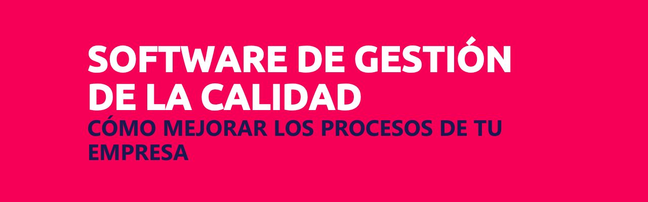 SOFTWARE DE GESTIÓN DE LA CALIDAD