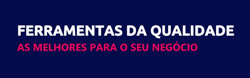 ferramentas da qualidade