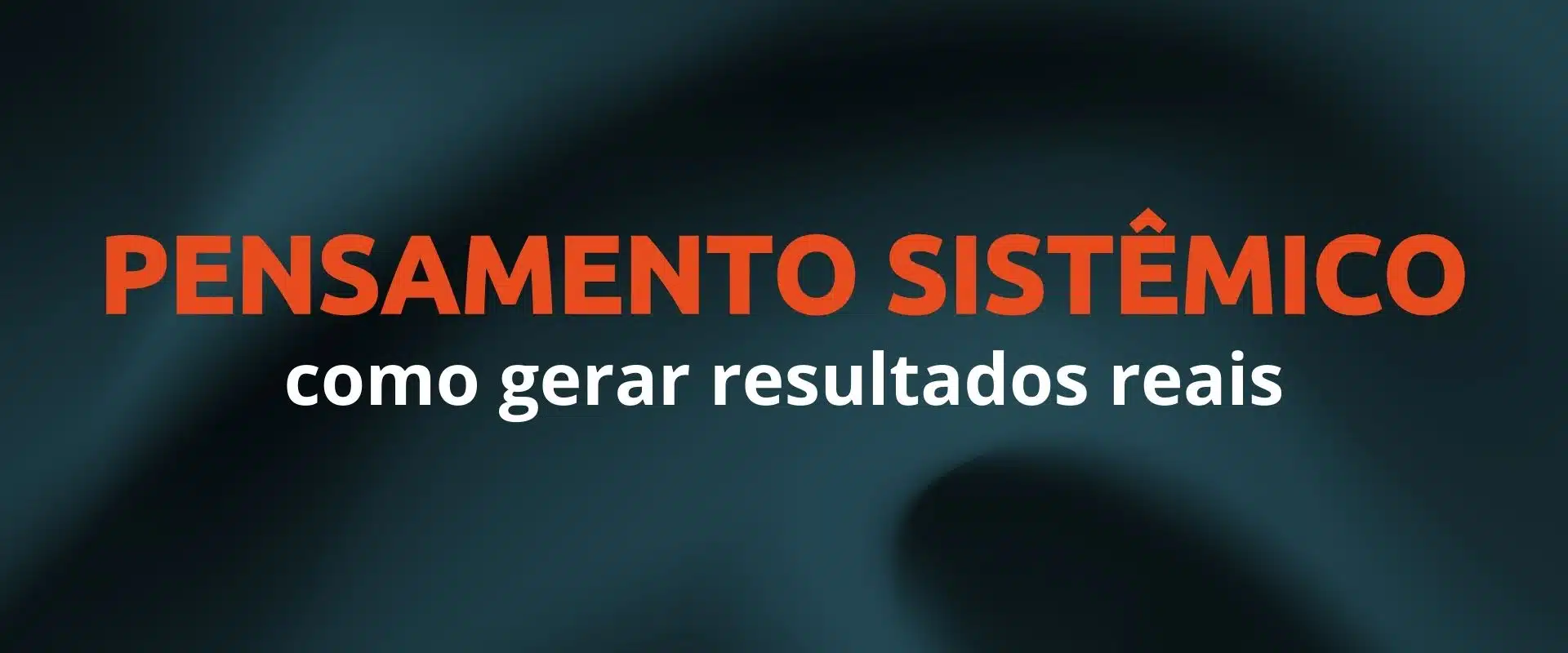 pensamento sistêmico