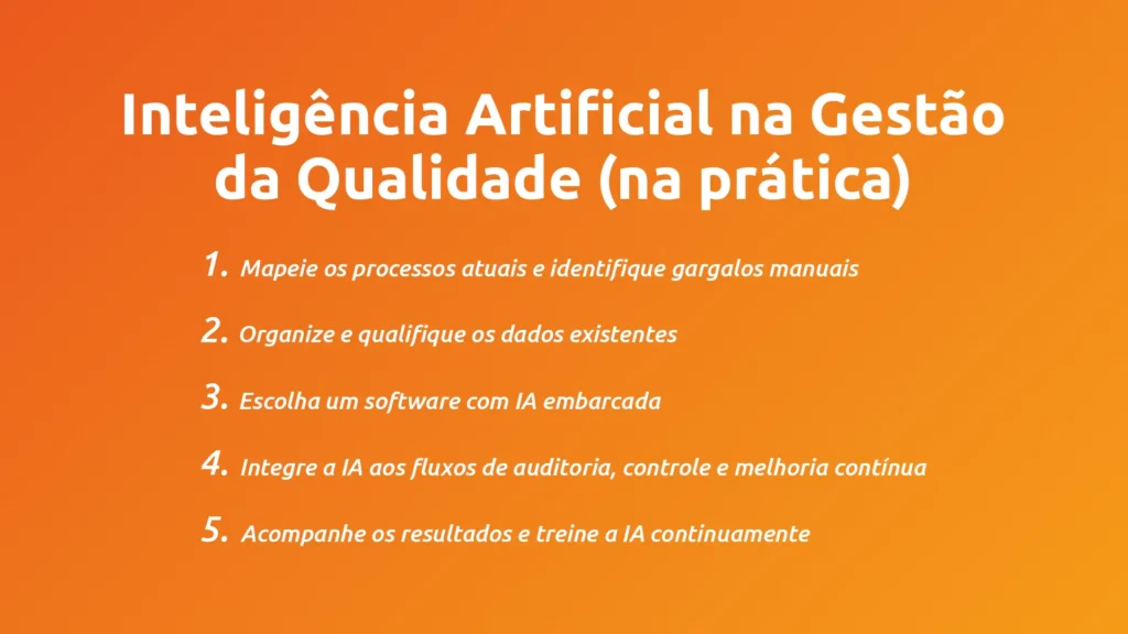 Gestão da Qualidade com Inteligência Artificial: como tomar decisões mais rápidas 3 inteligência artificial na gestão da qualidade na prática